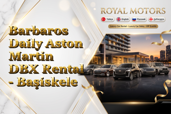 Barbaros Daily Aston Martin DBX Rental - Başiskele