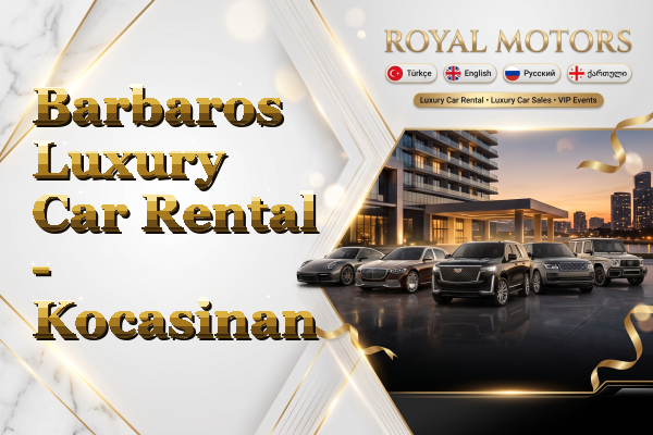Barbaros Luxury Car Rental - Kocasinan