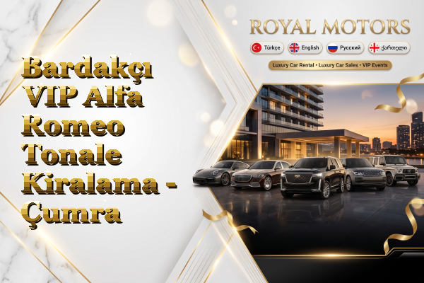 Bardakçı VIP Alfa Romeo Tonale Kiralama - Çumra