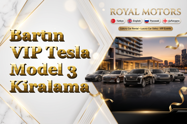 Bartın VIP Tesla Model 3 Kiralama