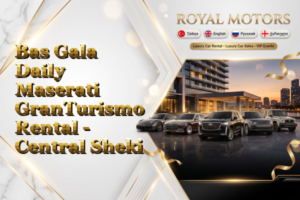 Bas Gala Daily Maserati GranTurismo Rental - Central Sheki