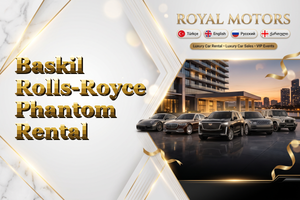 Baskil Rolls-Royce Phantom Rental