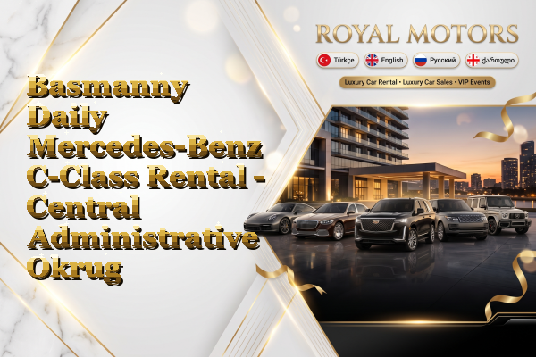 Basmanny Daily Mercedes-Benz C-Class Rental - Central Administrative Okrug