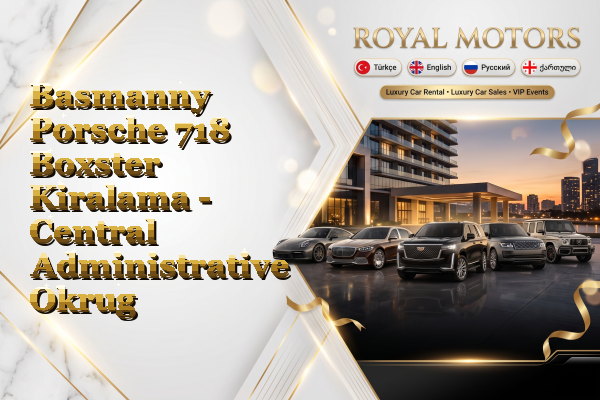 Basmanny Porsche 718 Boxster Kiralama - Central Administrative Okrug