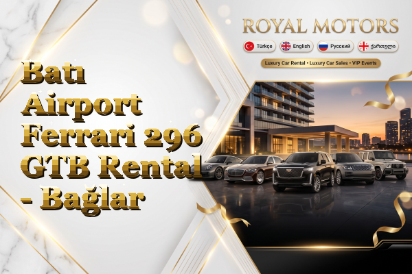 Batı Airport Ferrari 296 GTB Rental - Bağlar