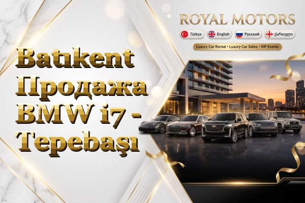 Batıkent Продажа BMW i7 - Tepebaşı