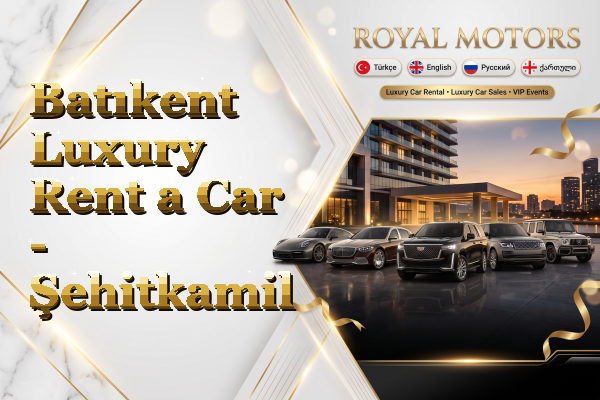 Batıkent Luxury Rent a Car - Şehitkamil