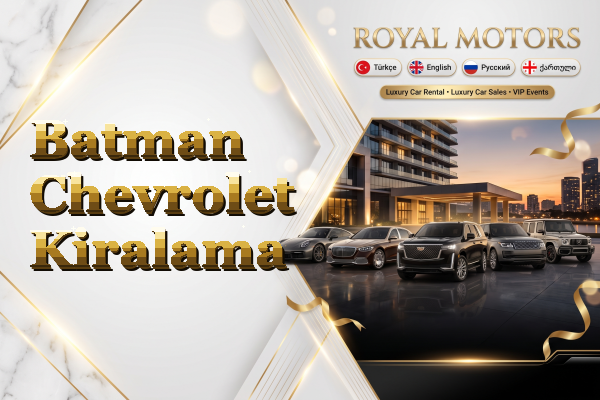 Batman Chevrolet Kiralama