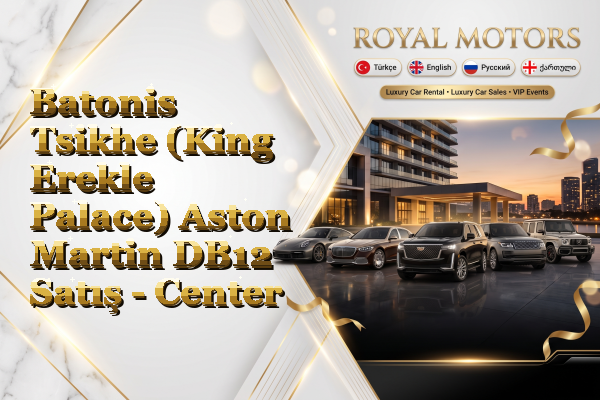 Batonis Tsikhe (King Erekle Palace) Aston Martin DB12 Satış - Center