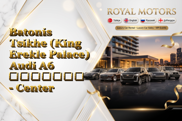 Batonis Tsikhe (King Erekle Palace) Audi A6 გაყიდვა - Center