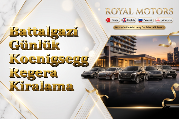 Battalgazi Günlük Koenigsegg Regera Kiralama