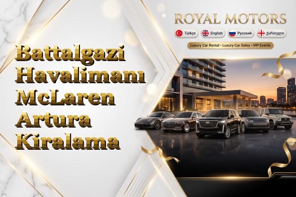 Battalgazi Havalimanı McLaren Artura Kiralama