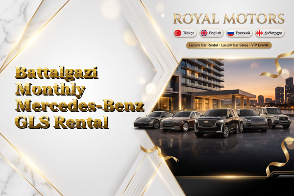 Battalgazi Monthly Mercedes-Benz GLS Rental