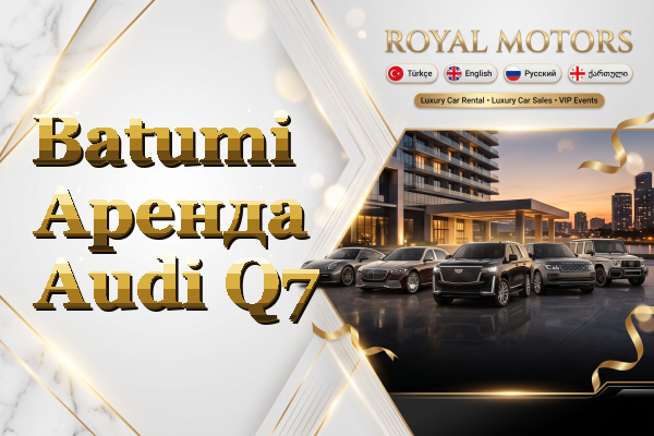Batumi Аренда Audi Q7