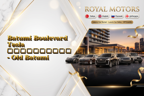 Batumi Boulevard Tesla გაქირავება - Old Batumi
