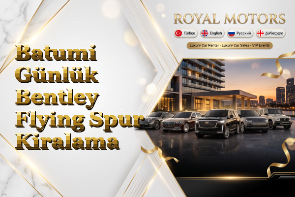 Batumi Günlük Bentley Flying Spur Kiralama