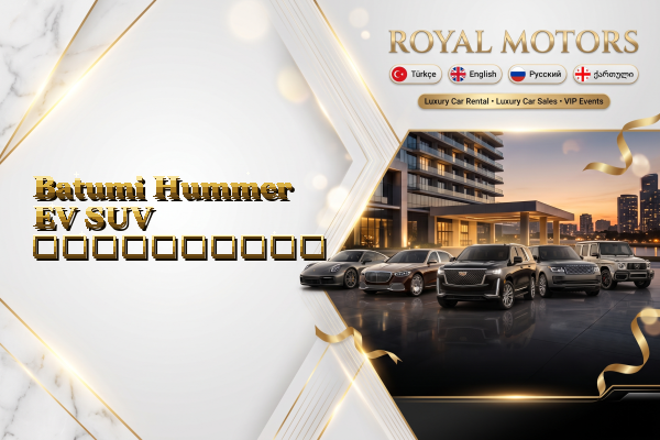 Batumi Hummer EV SUV გაქირავება