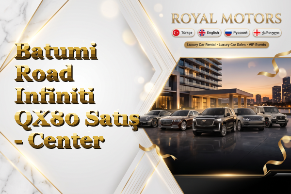 Batumi Road Infiniti QX80 Satış - Center