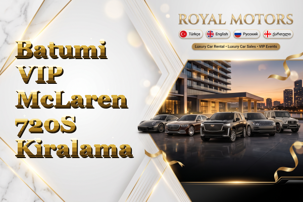 Batumi VIP McLaren 720S Kiralama