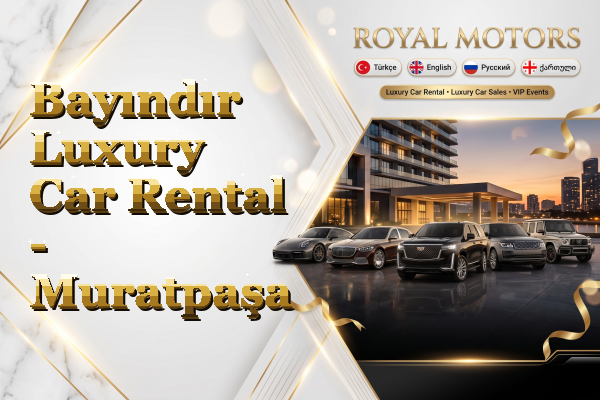 Bayındır Luxury Car Rental - Muratpaşa