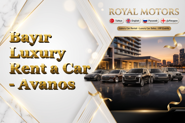 Bayır Luxury Rent a Car - Avanos