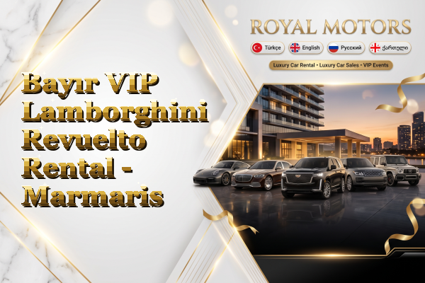Bayır VIP Lamborghini Revuelto Rental - Marmaris