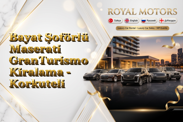 Bayat Şoförlü Maserati GranTurismo Kiralama - Korkuteli