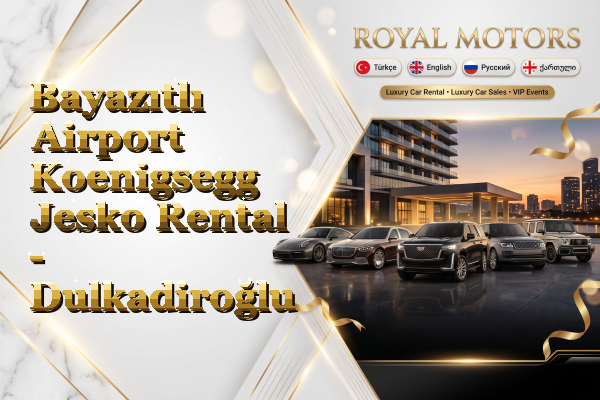 Bayazıtlı Airport Koenigsegg Jesko Rental - Dulkadiroğlu