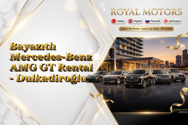 Bayazıtlı Mercedes-Benz AMG GT Rental - Dulkadiroğlu