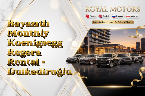 Bayazıtlı Monthly Koenigsegg Regera Rental - Dulkadiroğlu