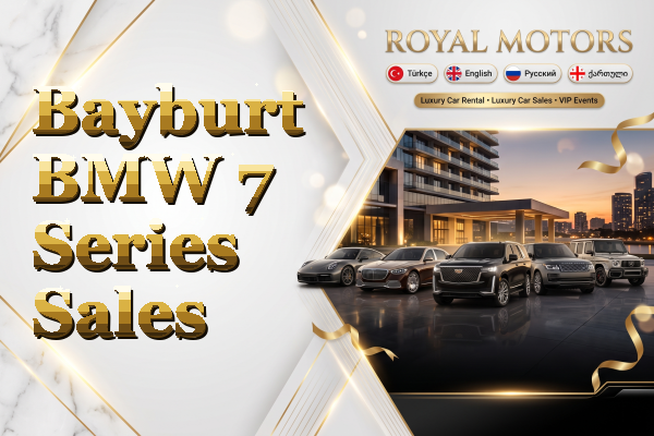 Bayburt BMW 7 Series Sales
