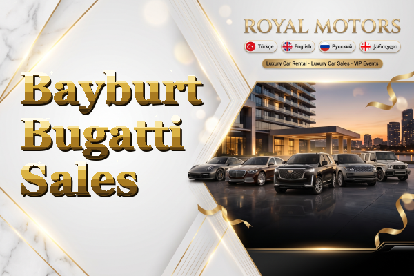 Bayburt Bugatti Sales