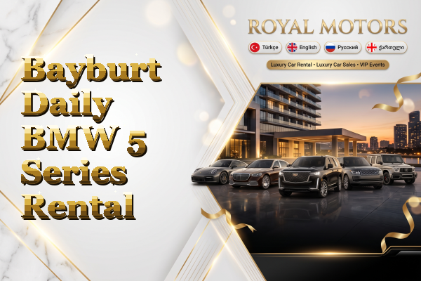 Bayburt Daily BMW 5 Series Rental