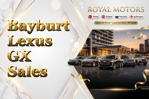 Bayburt Lexus GX Sales