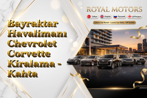Bayraktar Havalimanı Chevrolet Corvette Kiralama - Kahta