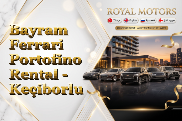 Bayram Ferrari Portofino Rental - Keçiborlu