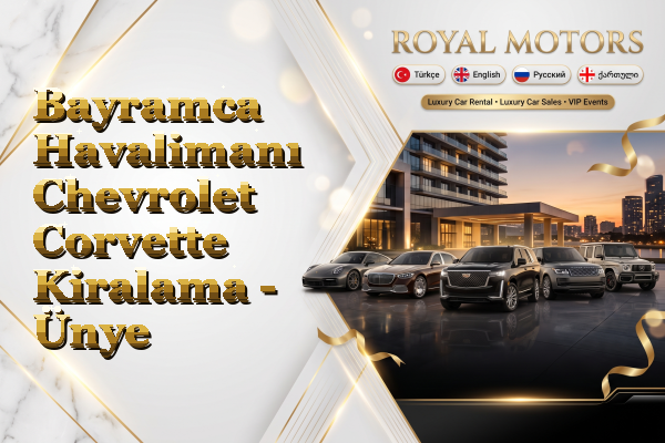 Bayramca Havalimanı Chevrolet Corvette Kiralama - Ünye