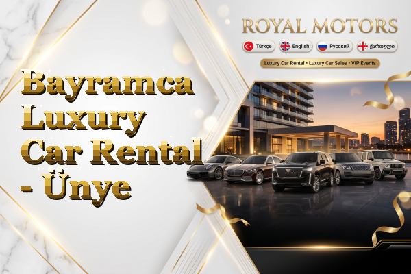 Bayramca Luxury Car Rental - Ünye