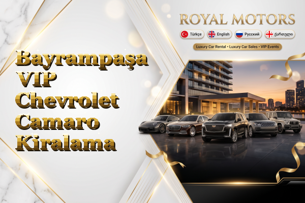 Bayrampaşa VIP Chevrolet Camaro Kiralama