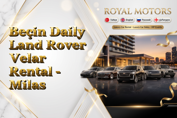 Beçin Daily Land Rover Velar Rental - Milas