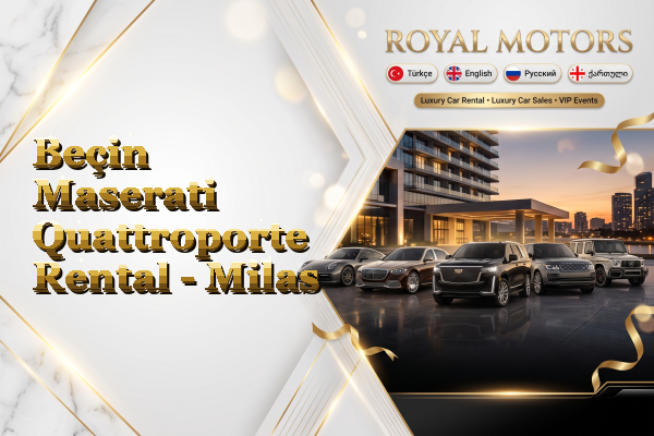 Beçin Maserati Quattroporte Rental - Milas