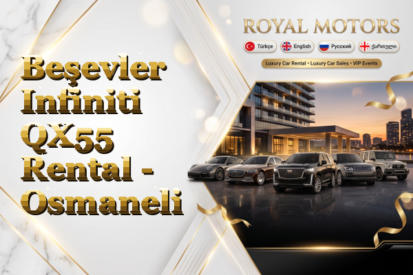 Beşevler Infiniti QX55 Rental - Osmaneli