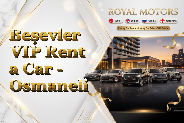 Beşevler VIP Rent a Car - Osmaneli