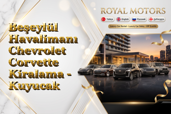 Beşeylül Havalimanı Chevrolet Corvette Kiralama - Kuyucak