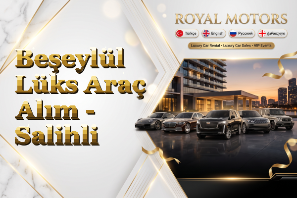Beşeylül Lüks Araç Alım - Salihli