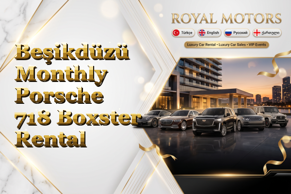 Beşikdüzü Monthly Porsche 718 Boxster Rental