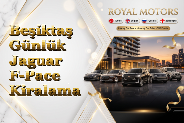 Beşiktaş Günlük Jaguar F-Pace Kiralama