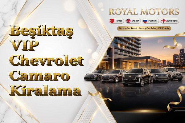Beşiktaş VIP Chevrolet Camaro Kiralama