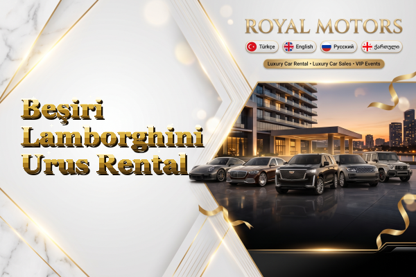 Beşiri Lamborghini Urus Rental