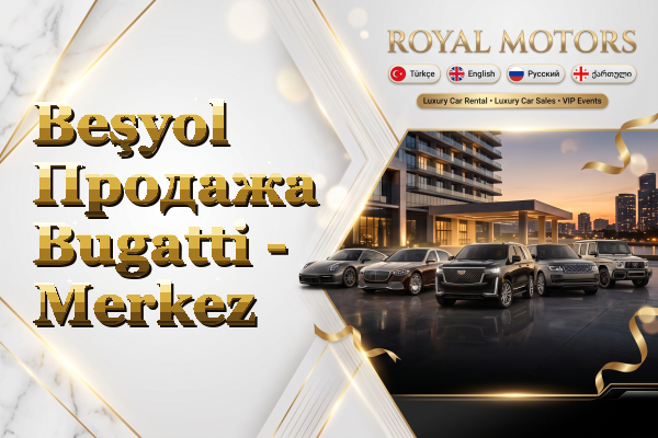 Beşyol Продажа Bugatti - Merkez
